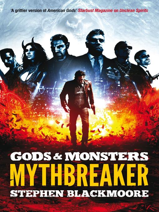 Title details for Mythbreaker by Stephen Blackmoore - Available